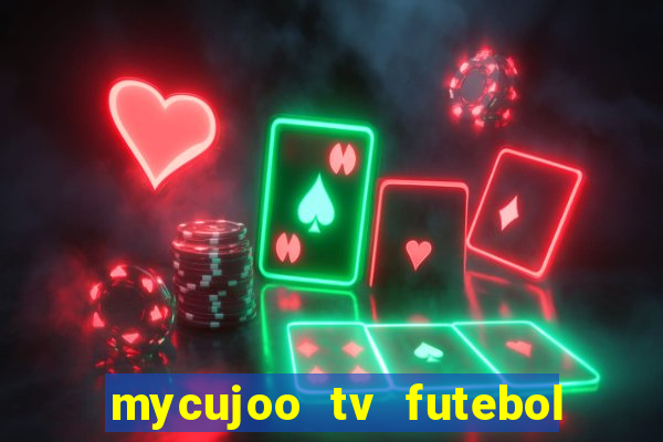 mycujoo tv futebol ao vivo